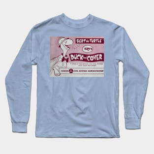 Duck and Cover Long Sleeve T-Shirt